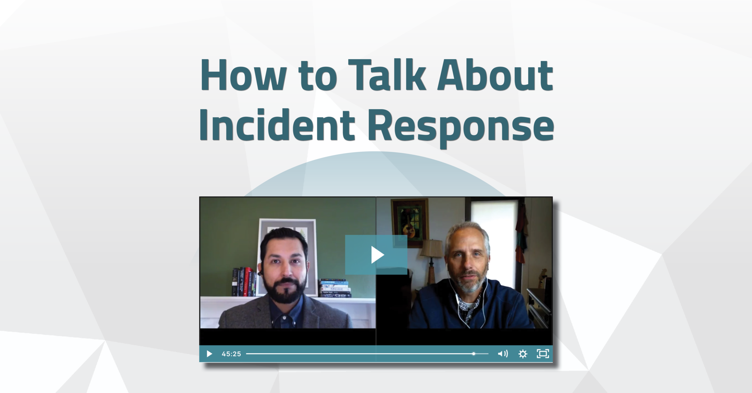 How to Talk About Incident Response