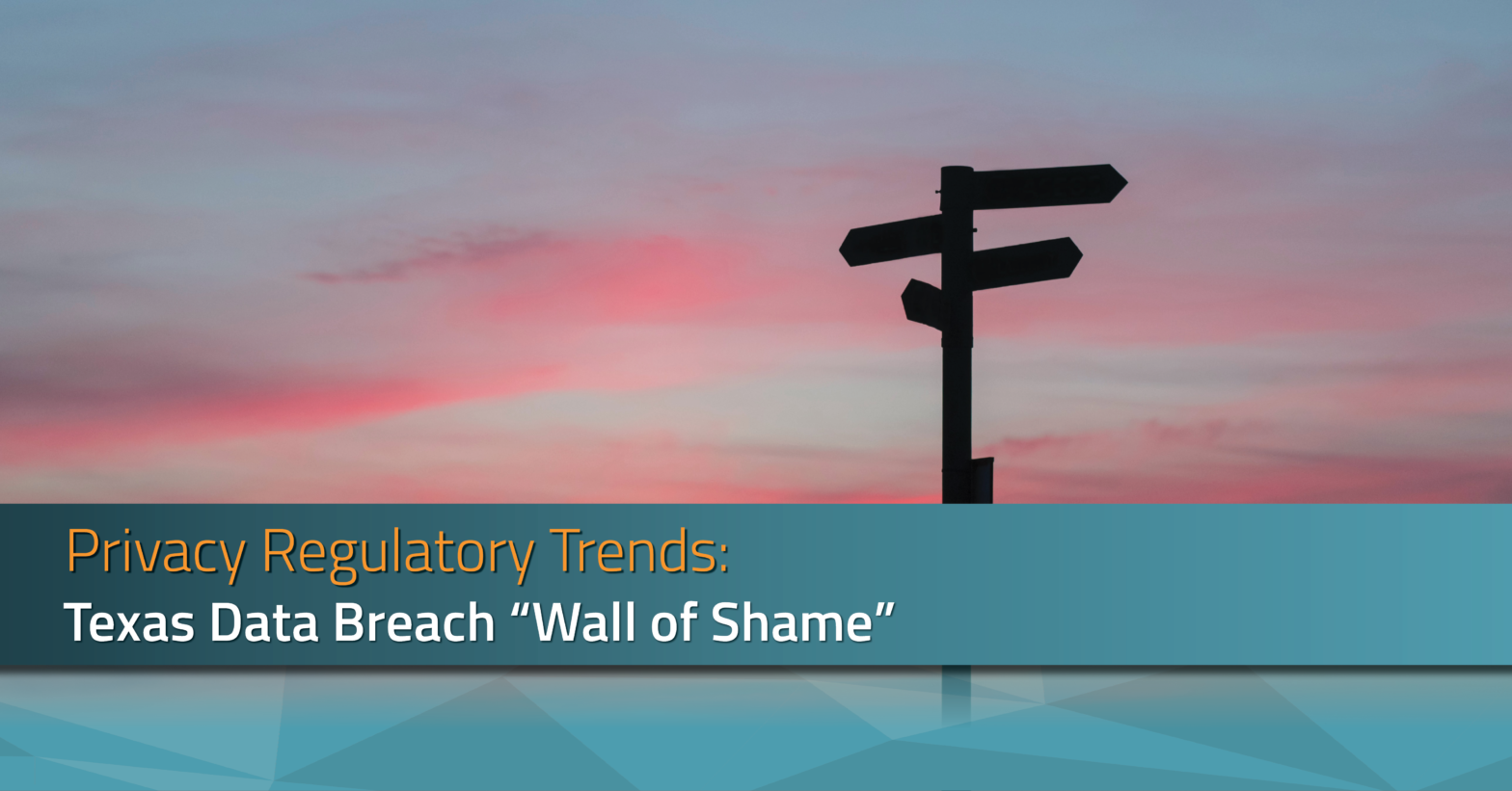 regulatory trends texas data breach | RadarFirst