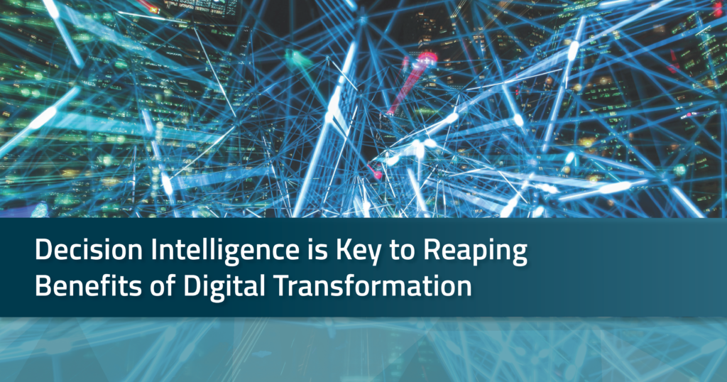 decision intelligence is key to digital transformation | RadarFirst