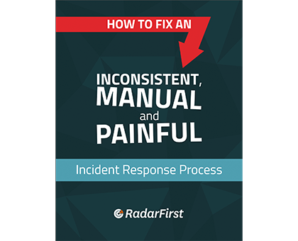 how to fix a broken incident response process radarfirst