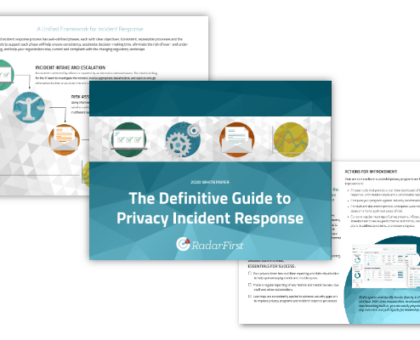 The Definitive Guide to Privacy Incident Response | RadarFirst