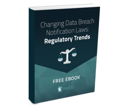 Changing Data Breach Notification Laws: Regulatory Trends 2019