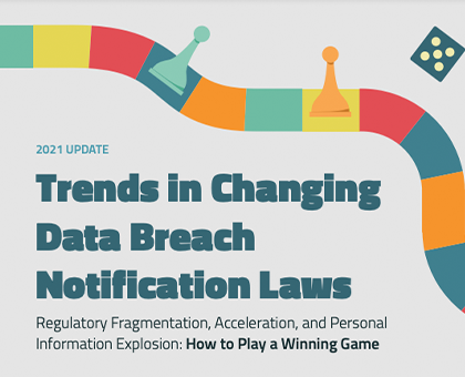 2021 Trends in Changing Data Breach Notification Laws