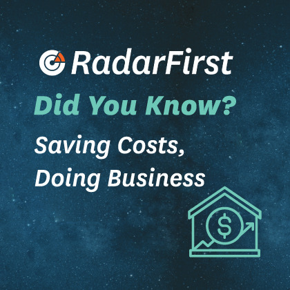 saving cost doing business did you know radarfirst