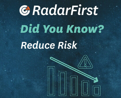 Reduce Risk with RadarFirst