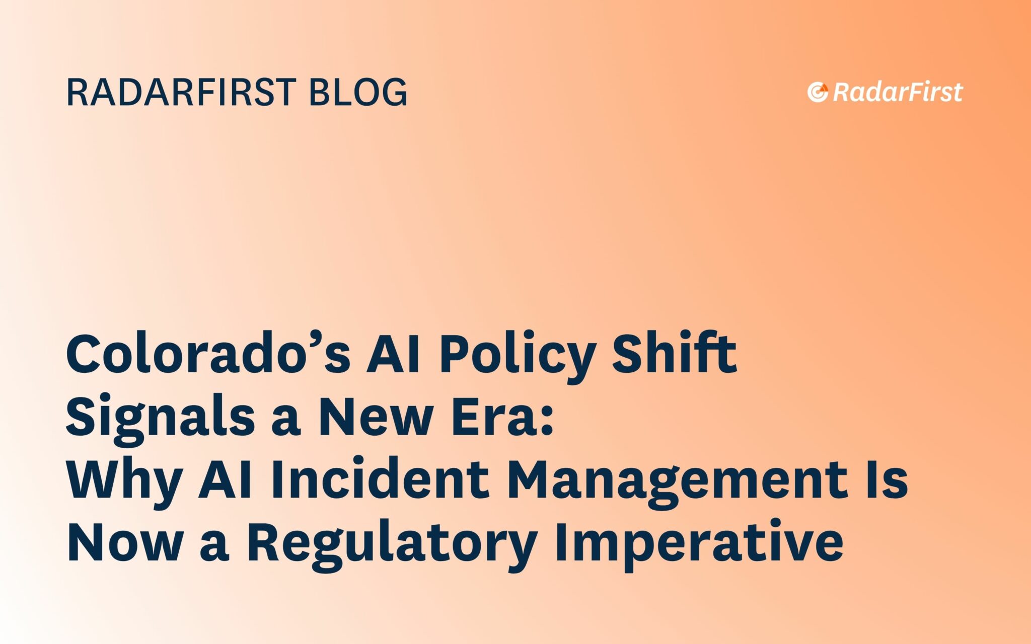 Colorado’s AI Policy Shift Raises the Stakes for AI Incident Response